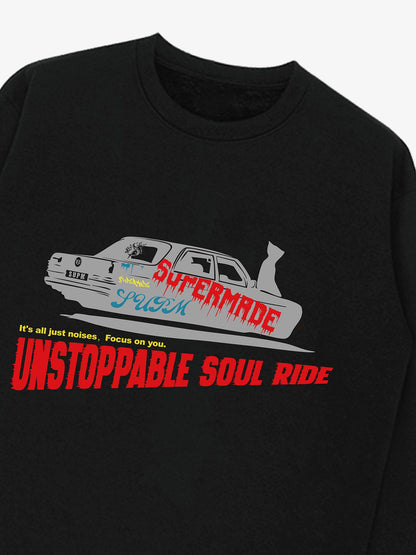 Unstoppable Soul Ride Graphic Sweatshirt 
