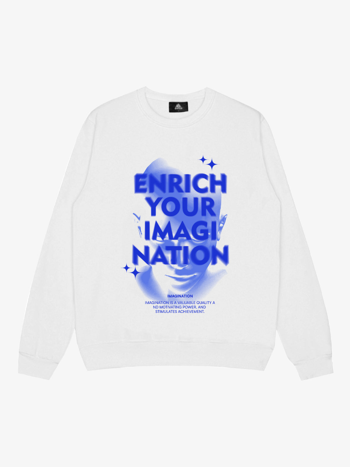 Enrich Your Imagination Graphic Sweatshirt for Casual Wear 