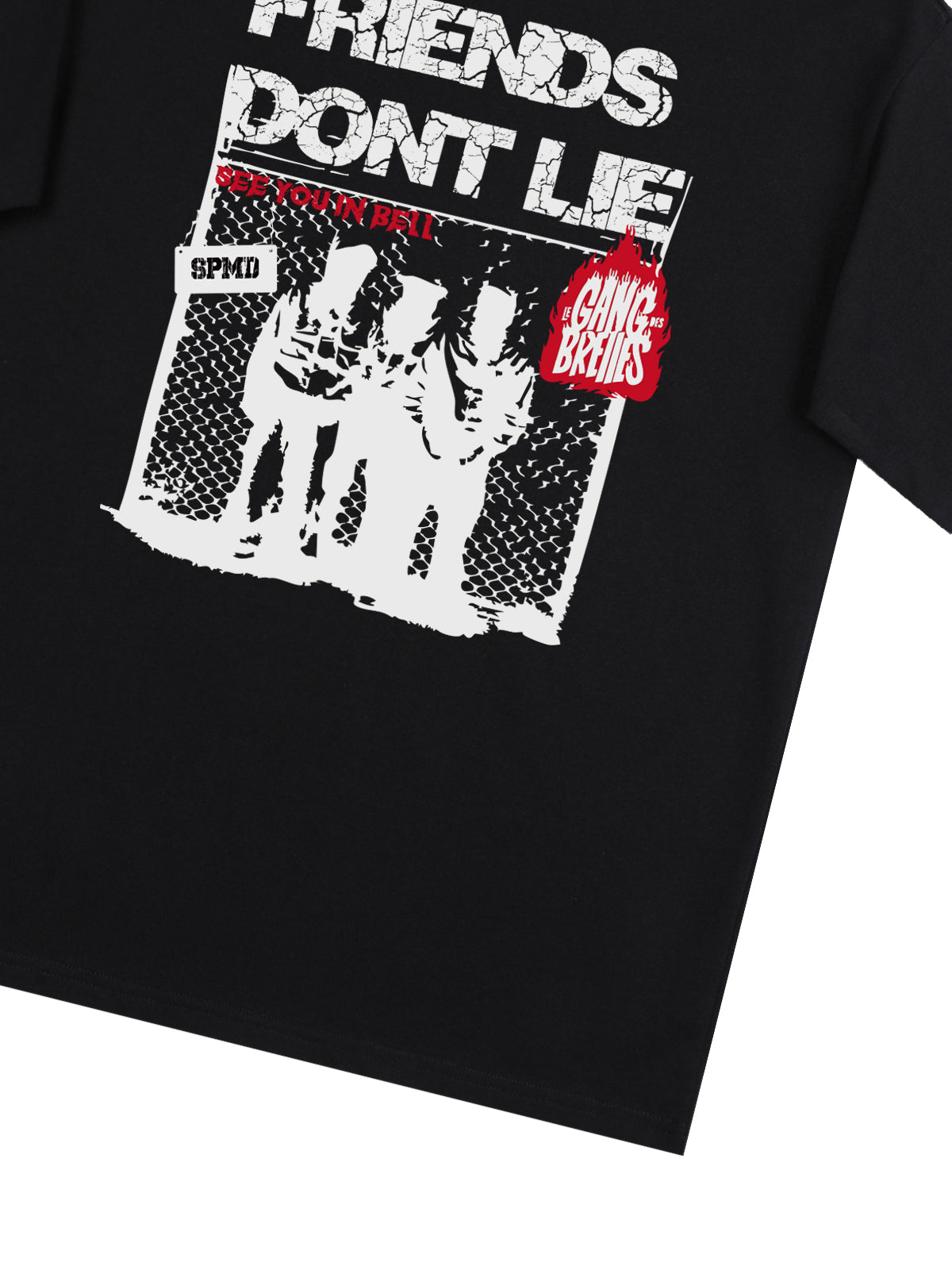 Original "Friends Don't Lie" Print T-Shirt
