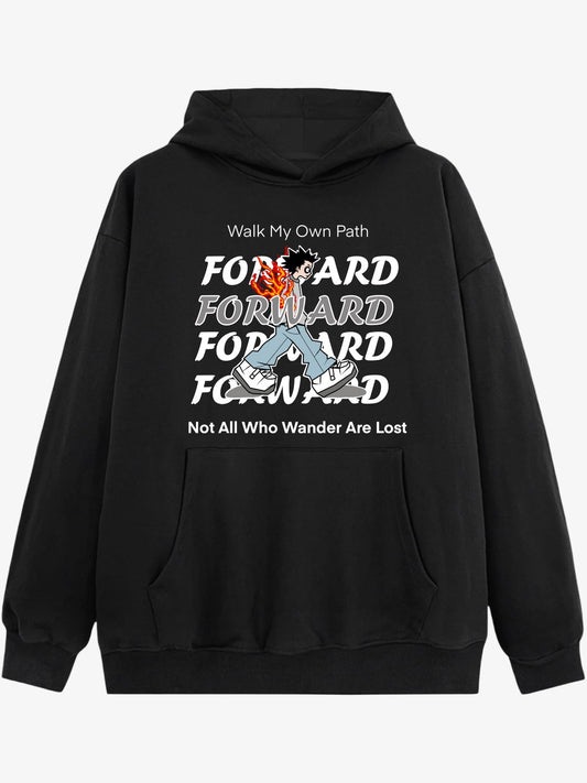 Walk My Own Path: Forward Graphic Hoodie 