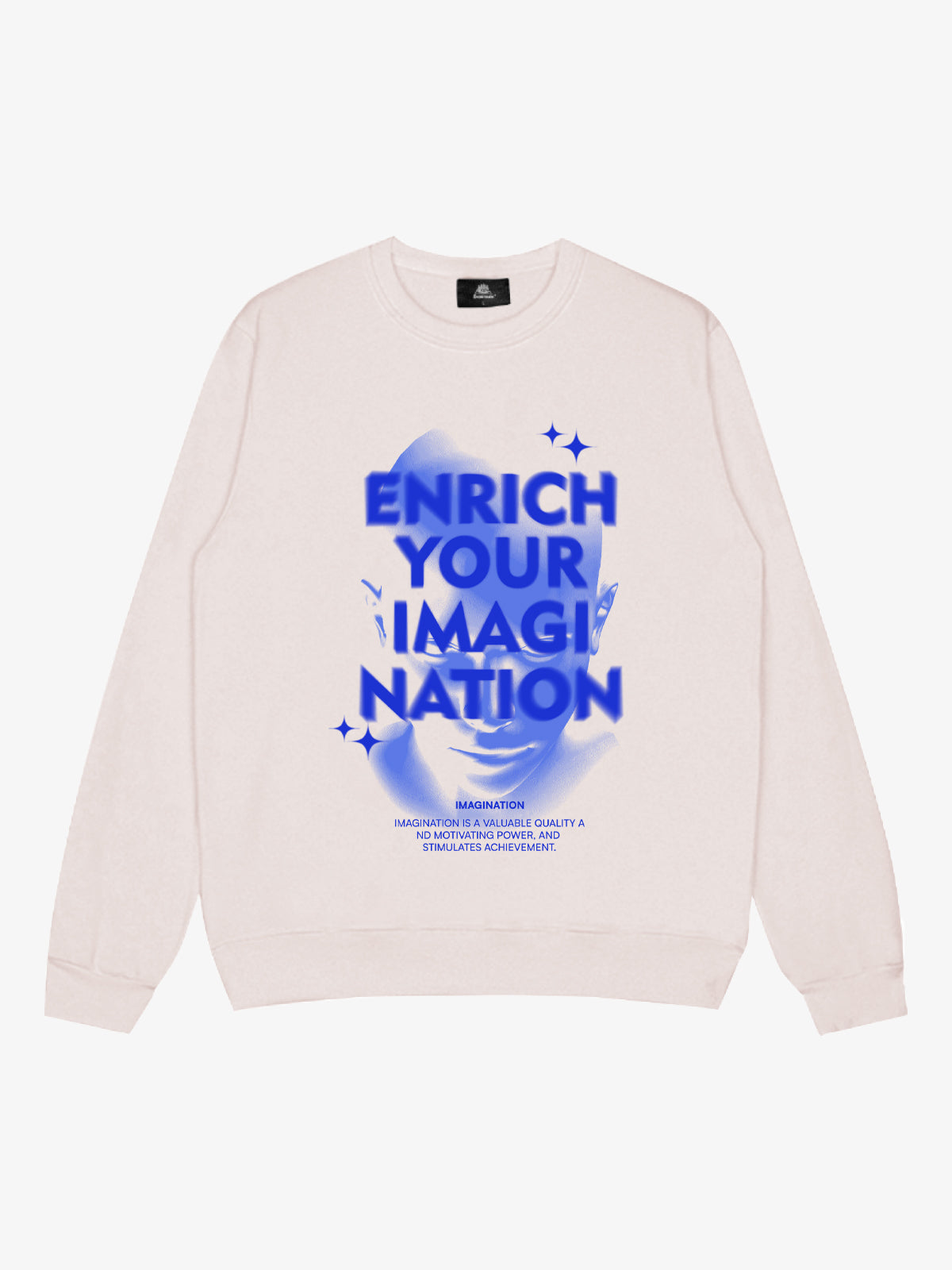 Enrich Your Imagination Graphic Sweatshirt for Casual Wear 