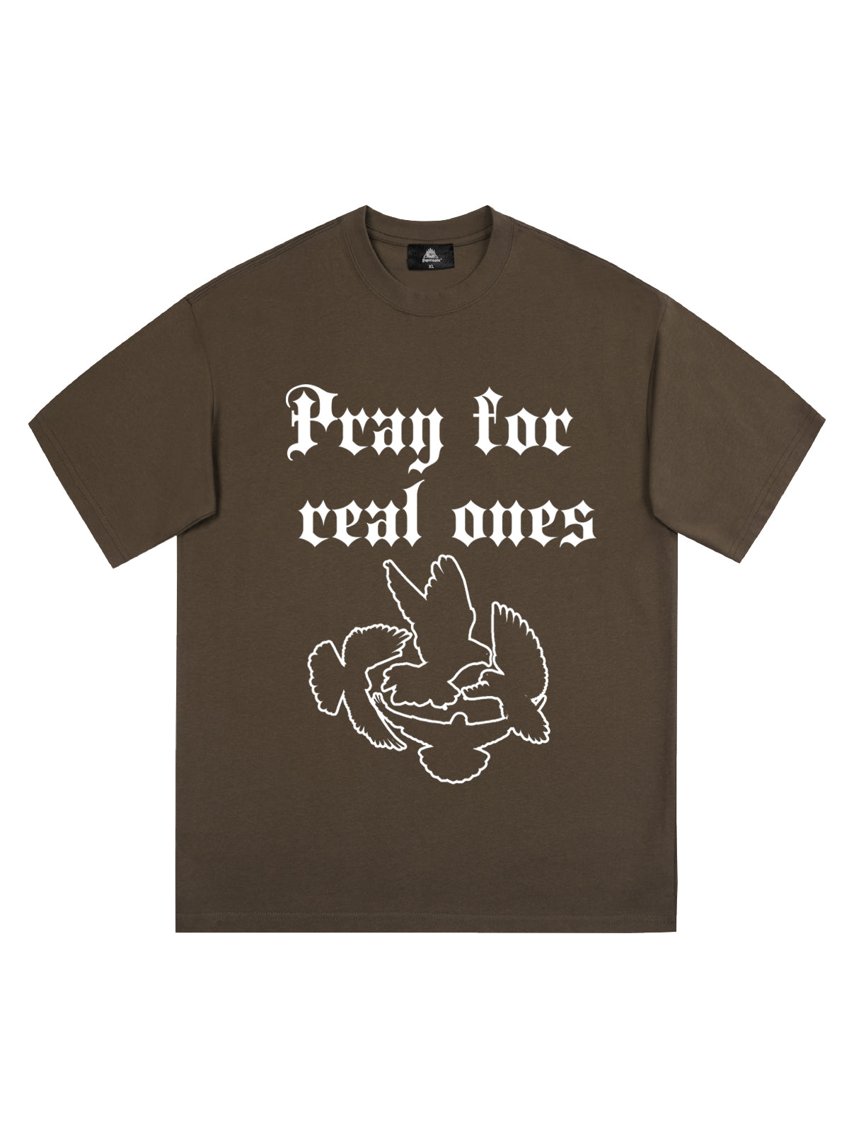 Original Pray for Real Ones Graphic T-Shirt 
