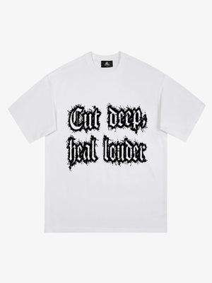 Original "Cut Deep Heal Louder" Graphic T-Shirt 