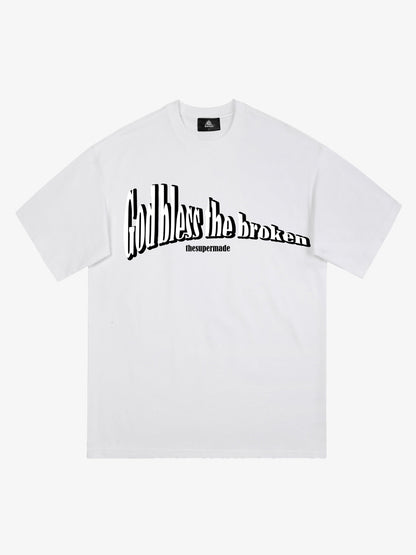 Original "God Bless The Broken" Slogan T-shirt 
