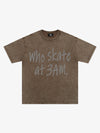 Origal "Who Skates at 3 AM" Slogan T-Shirt 