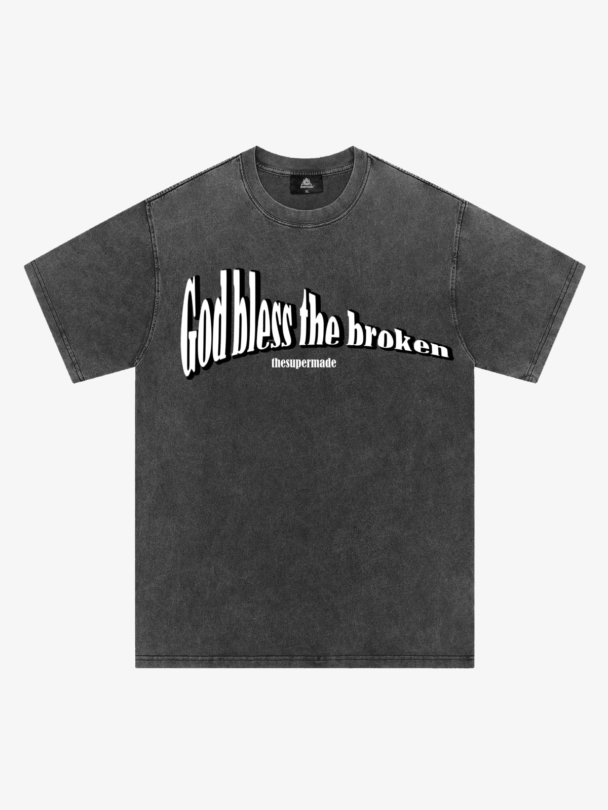 Original "God Bless The Broken" Slogan T-shirt 