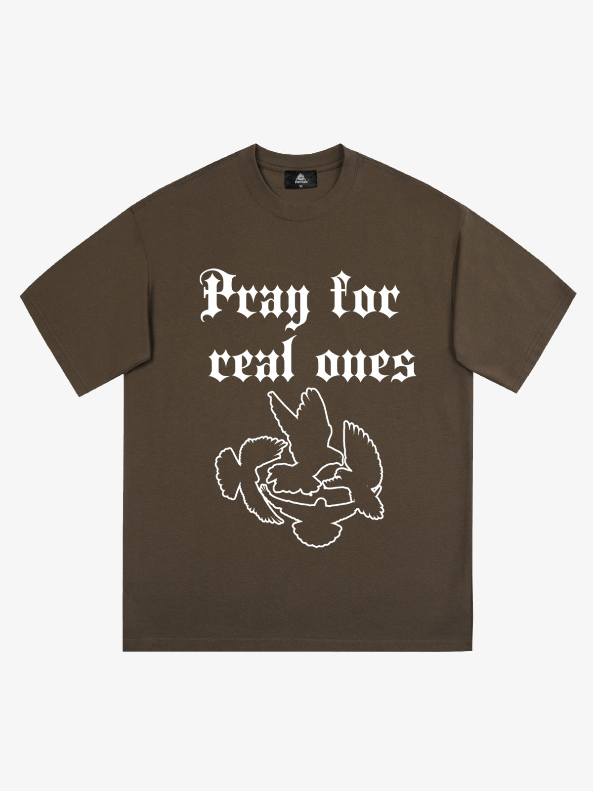 Original Pray for Real Ones Graphic T-Shirt 