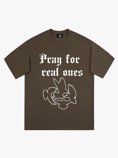 Original Pray for Real Ones Graphic T-Shirt 
