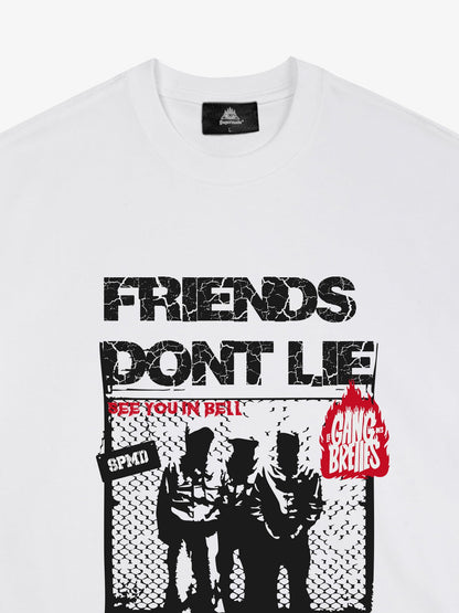 Original "Friends Don't Lie" Print T-Shirt 