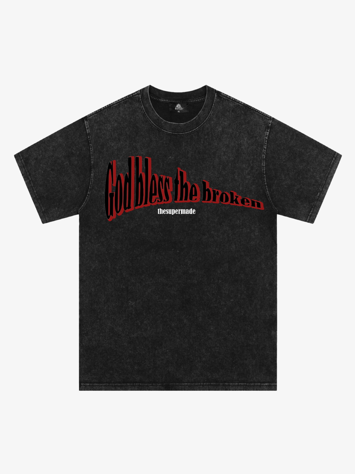 Original "God Bless The Broken" Slogan T-shirt 